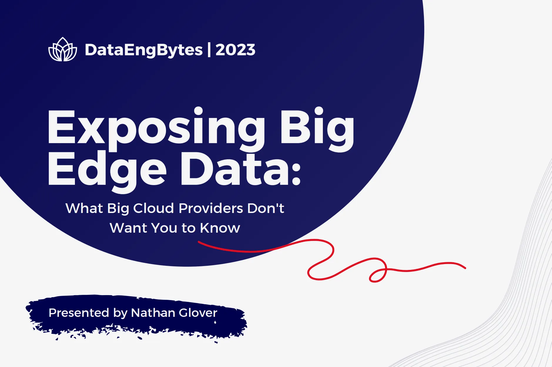 DataEngBytes 2023 - Exposing Big Edge Data