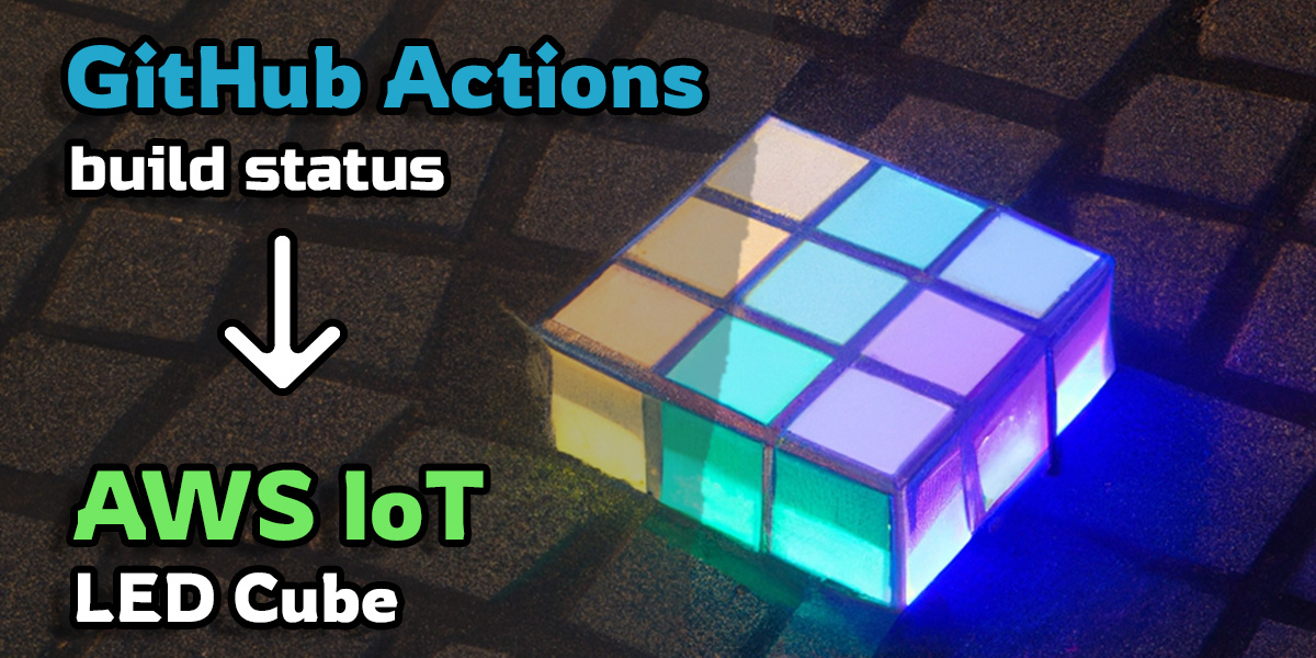 GitHub Actions - AWS IoT build status light