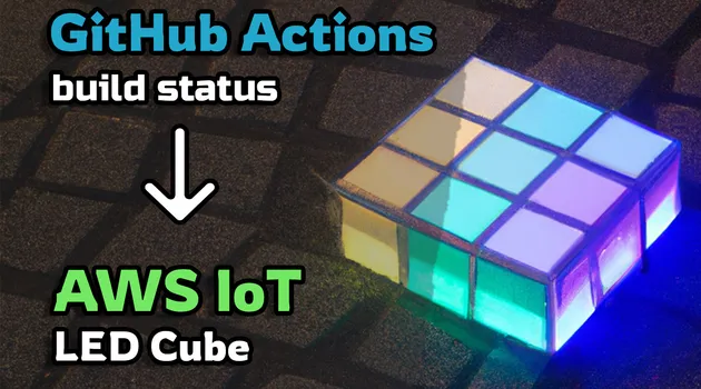 GitHub Actions - AWS IoT build status light