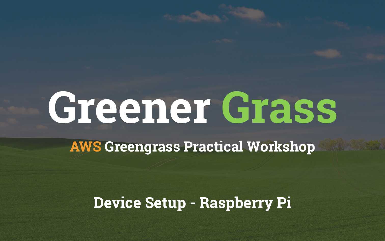 Greengrass - Device Setup - Raspberry Pi