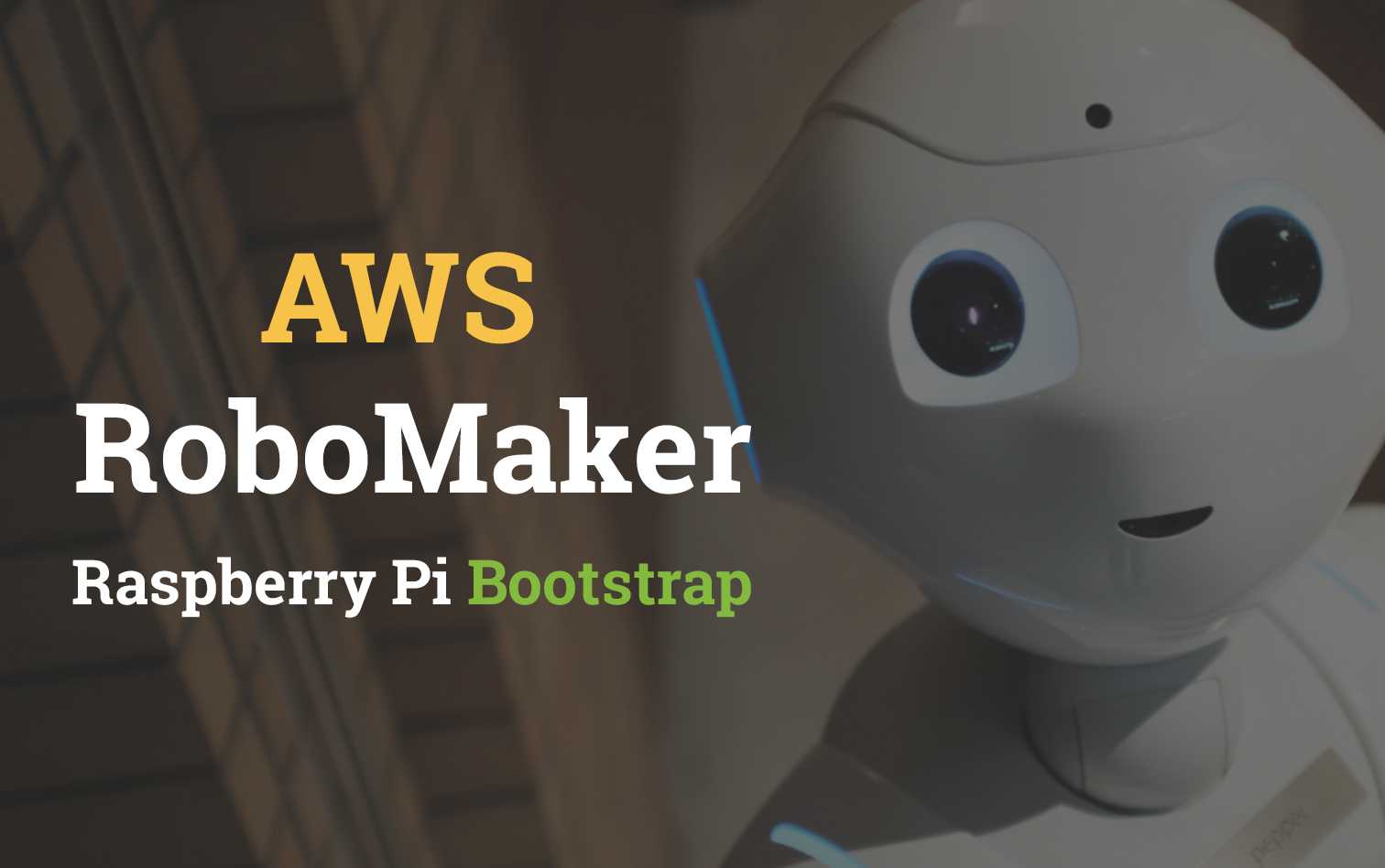 AWS RoboMaker - Raspberry Pi Bootstrap